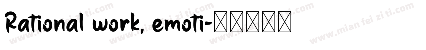 Rational work, emoti字体转换